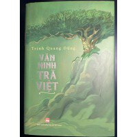 Sách Văn Minh Trà Việt – TG Trịnh Quang Dũng